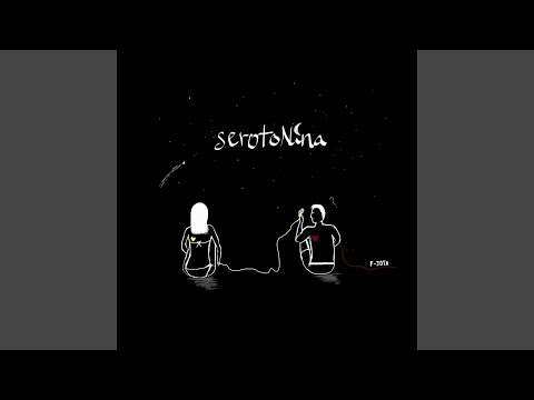 Video thumbnail for serotoNina