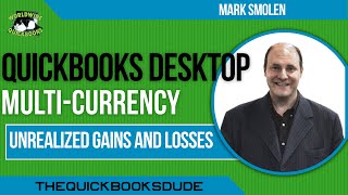 QuickBooks Desktop Multi Currency Realized And Unrealized Gain Or Loss