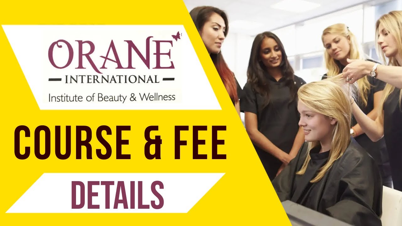 Orane International School of Beauty Wellness Courses & Fee Details