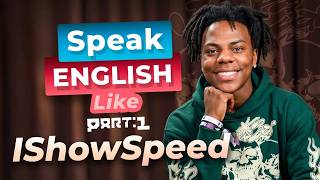 Learn English with ishowspeed