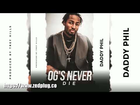 Daddy Phil Ogs Never Die