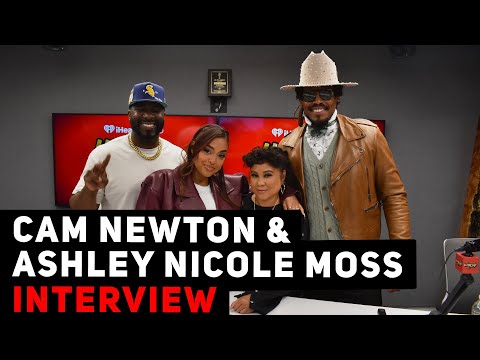 Breaking Down Facts, Backlash, 106 & Sports, & Career Moves with Cam Newton & Ashley Nicole Moss