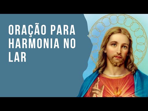 Oração para Harmonia no Lar