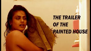 Trailer of Painted House:: Neha Mahajan Chaayam Poosiya Veedu