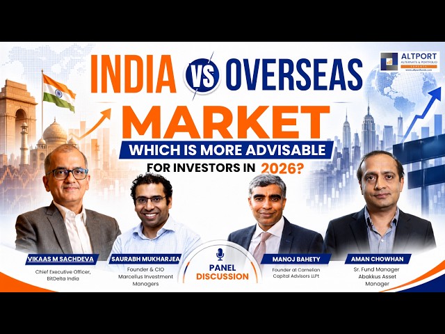 India vs Overseas Market – Which Is More Advisable For Investors In 2026 ?