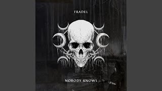 Nobody Knows