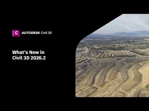 What’s New in Civil 3D 2026.2