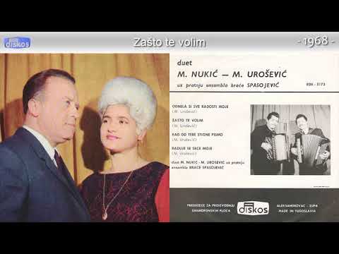 Duet M Nukic i M Urosevic - Zasto te volim - (Audio 1968)