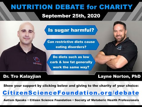 Nutrition Debate For Charity!  Dr. Tro Kalayjian & Layne Norton PhD