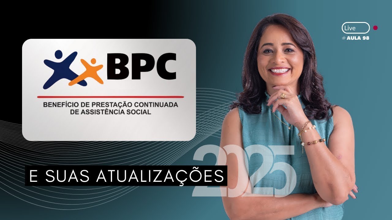 #Aula 98 | BPC E SUAS ATUALIZAÇÕES   2025