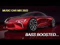 Music car mix 2022, EDM remixes popular music car, Bass Boosted 2022