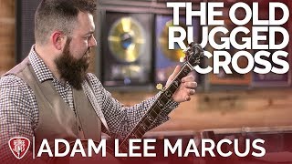 Adam Lee Marcus - The Old Rugged Cross (Banjo Cover) // The George Jones Sessions