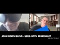 610 John - Born Blind, Is Not Letting That Stop Him From Seeing!
