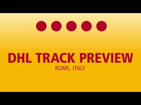 Formula E: Rome ePrix - DHL Track Preview