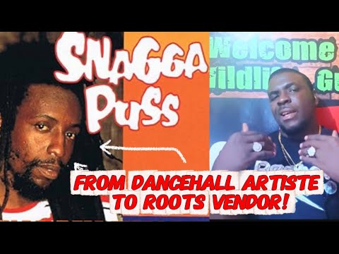 From Star entertainer to Roots vendor! The musical Journey of Snagga Puss! 
