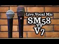 LIVE VOCAL DYNAMIC MIC Shure SM58 Vs SE Electronics V7 Cardioid Vs Supercardioid