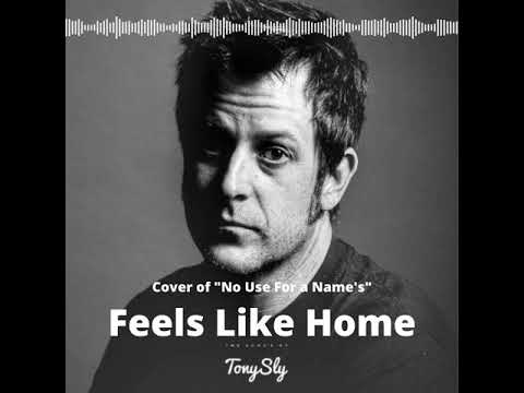 Lonely Bunker - Cover of No Use For a Name - Feels Like Home