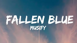 Download lagu Fallen Blue (Lyrics) mp3