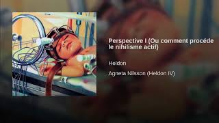 Perspective I (Ou comment procéde le nihilisme actif)