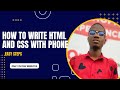How to write HTML and CSS with Mobile Phones| Using the best coding App(Acode)