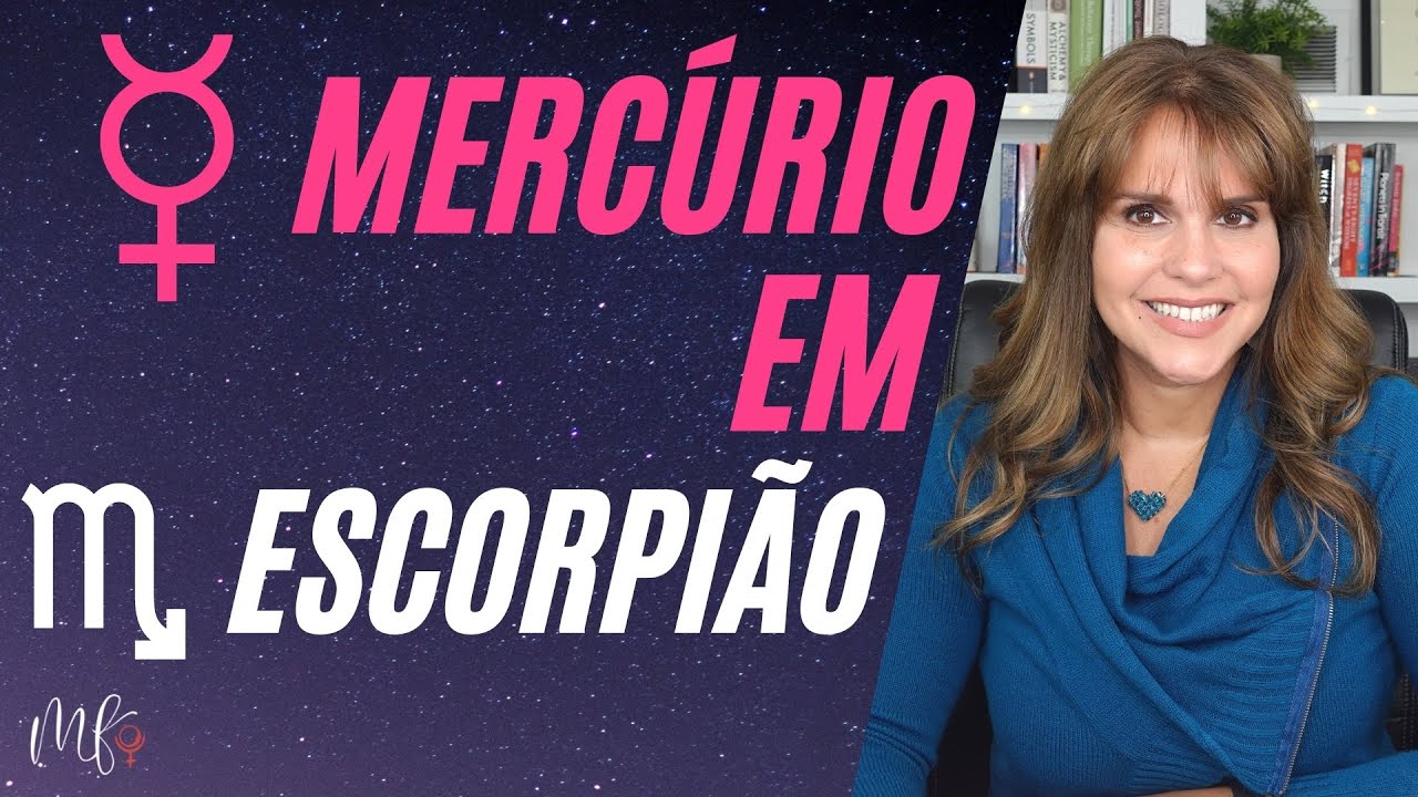 MERCÚRIO EM ESCORPIÃO: COMO FUNCIONA NO MAPA NATAL?