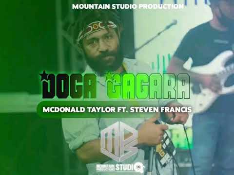 Doga Gagara - McDonald Taylor ft Steven Francis ( 2023 Latest PNG Music) Mountain Studio Production