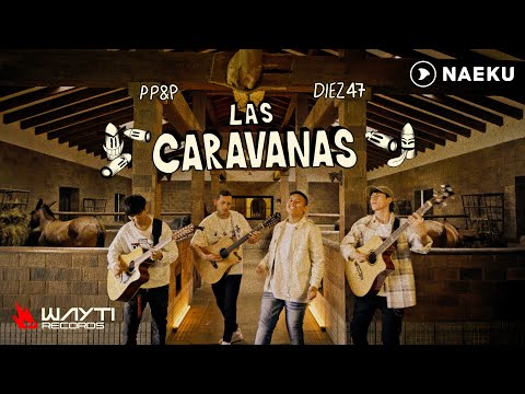 Diez 47 x Manchego - Las Caravanas (Video Letra)
