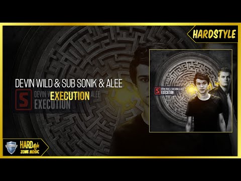 Devin Wild & Sub Sonik & Alee - Execution (Original)