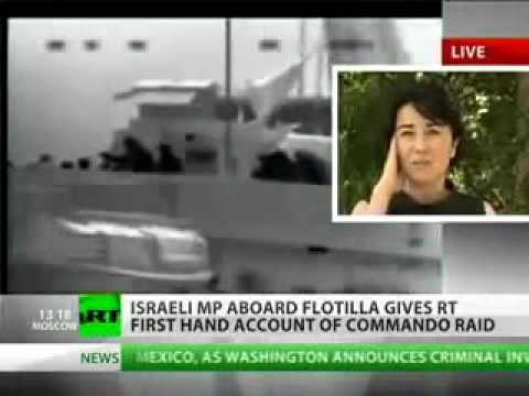 israeli ships fired and KILLED BEFORE boarding, says member of the israeli Parliament.