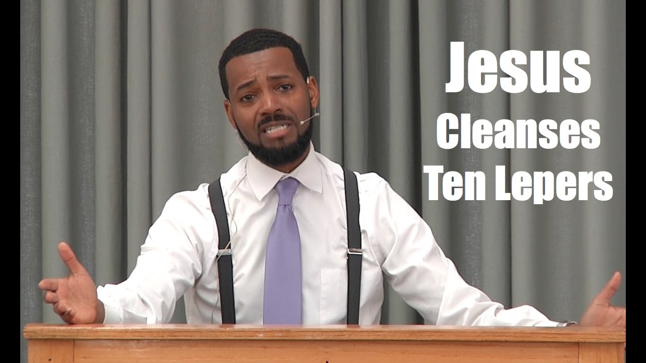 Jesus Cleanses Ten Lepers - Luke 17:11-19 | Tawfiq Cotman-El