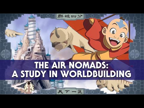 Avatar: A Study in Worldbuilding — The Air Nomads | Avatar: The Last Airbender