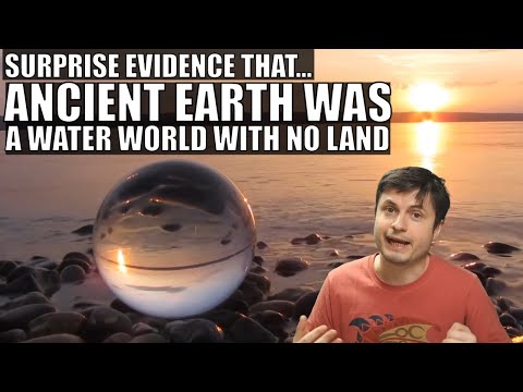 Surprise Evidence: Ancient Earth Was Entirely Covered in Water