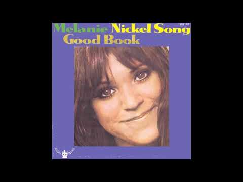Melanie - Nickel song