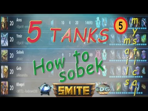 How to Sobek | 5 TANKS, 5 MYSTICAL MAILS - Arena | Smite