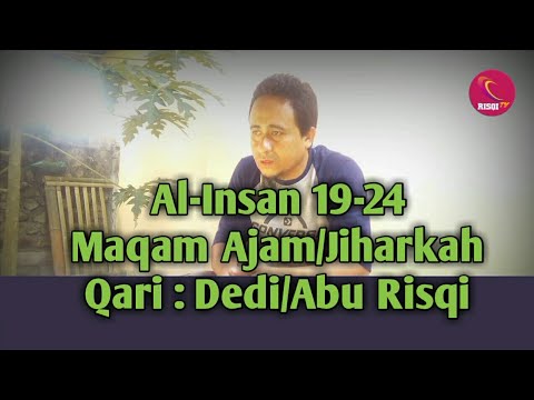 Maqam Jiharkah || Surah Al-Insan 19-24 || Abu Risqi
