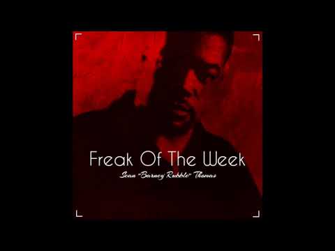 Sean 'Barney Rubble' Thomas - Freek 4 Da Week (1994) (Death Row) (Unreleased)