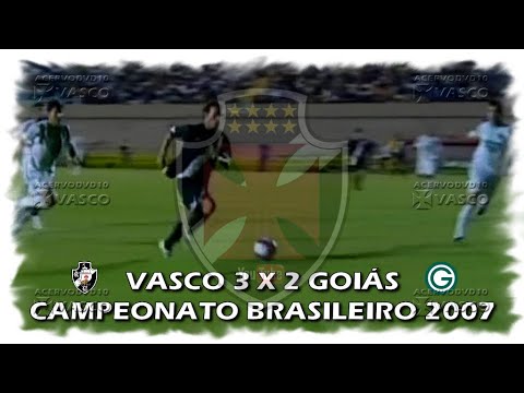 Vasco x Goiás - Brasileiro 2007 "Há 18 Anos"