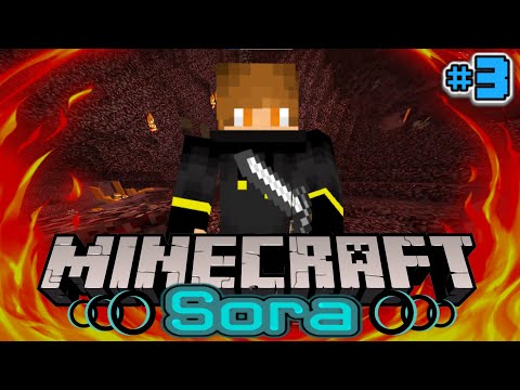 Auf in den NETHER! - Minecraft Sora | #3