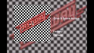 Fastway - &quot;Give it some Action&quot;. [1983]