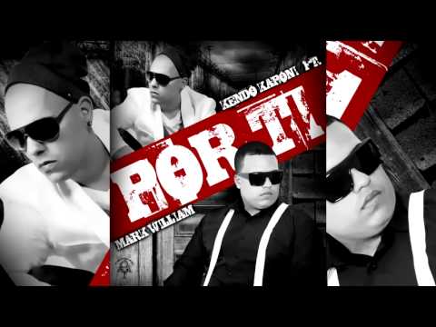 Kendo Kaponi Ft Mark William   Por Ti (Original) (Con Letra) ★REGGAETON 2013★ DALE MEGUSTA
