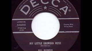 My Little Georgia Rose - Bill Monroe