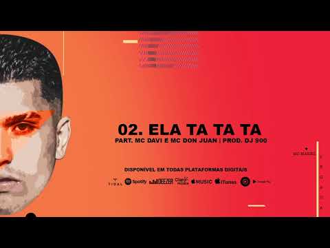 (02) MC Marks, MC Davi e MC Don Juan - Ela Ta Ta Ta [EP - Pegada do Marks] (Lançamento Verão 2020)