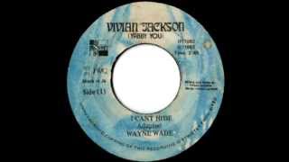 WAYNE WADE - I can't hide + version (1982 Vivian Jackson)