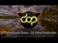 Ya Koliwadyachi Shaan - DJ Vishal Production