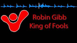 Robin Gibb - King of Fools