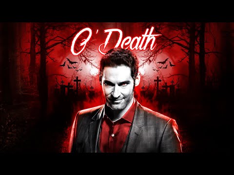 Lucifer | O' Death