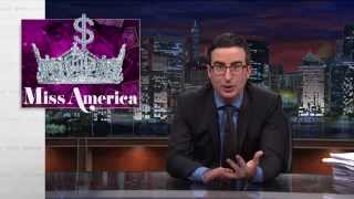 Miss America Pageant: Last Week Tonight with John Oliver (HBO)