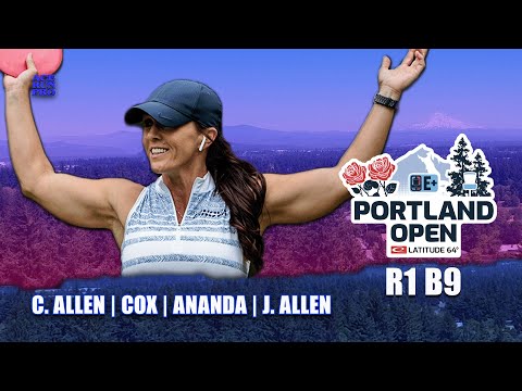 ARP | 2023 Portland Open | R1B9 | FPO Feat. Card | J. Allen : Cox : C. Allen : Ananda | DGPT Elite +