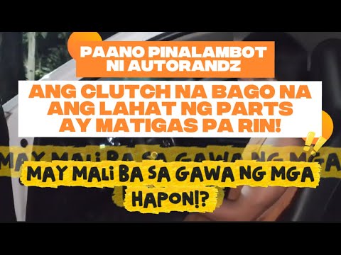 MALING DESIGN NG MANUFACTURER MABIBISTO! WALANG MATIGAS NA CLUTCH KAY AUTORANDZ!