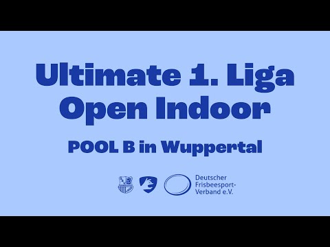 Tag 1 — Ultimate Indoor DM 1. Liga Open